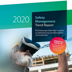 Arbeitssicherheit mit Herz und Verstand: die Safety Trends 2020